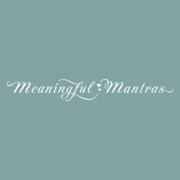 Meaningful Mantras