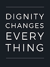 "Dignity Changes Everything" Unisex T-Shirt in Heather Black Crew Neck