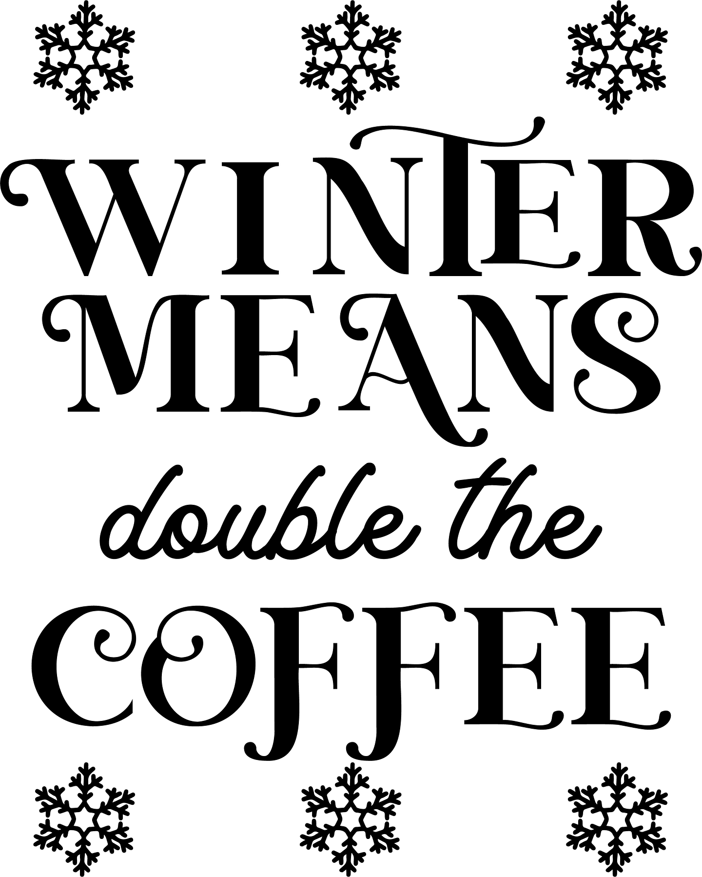 Humorous Winter Laser Engraved Sleeves