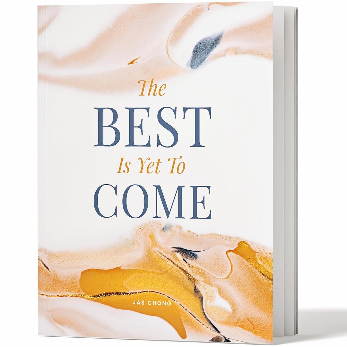 The Best Is Yet To Come: 31 Prayers For My Future Husband