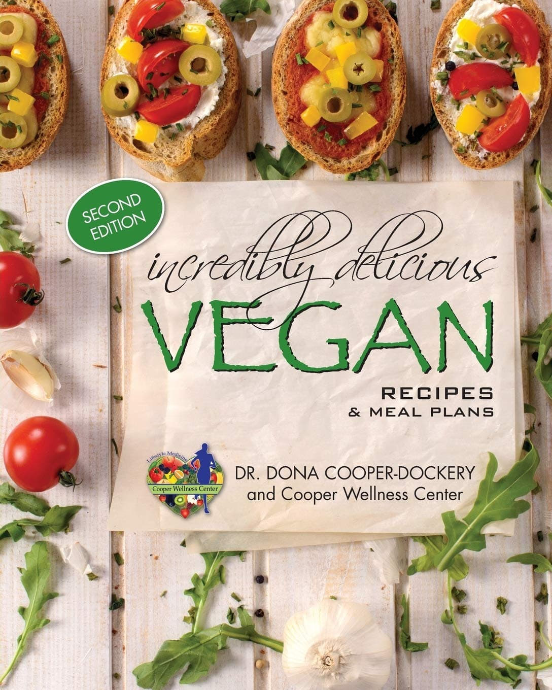 Incredibly Delicious Vegan Cookbook