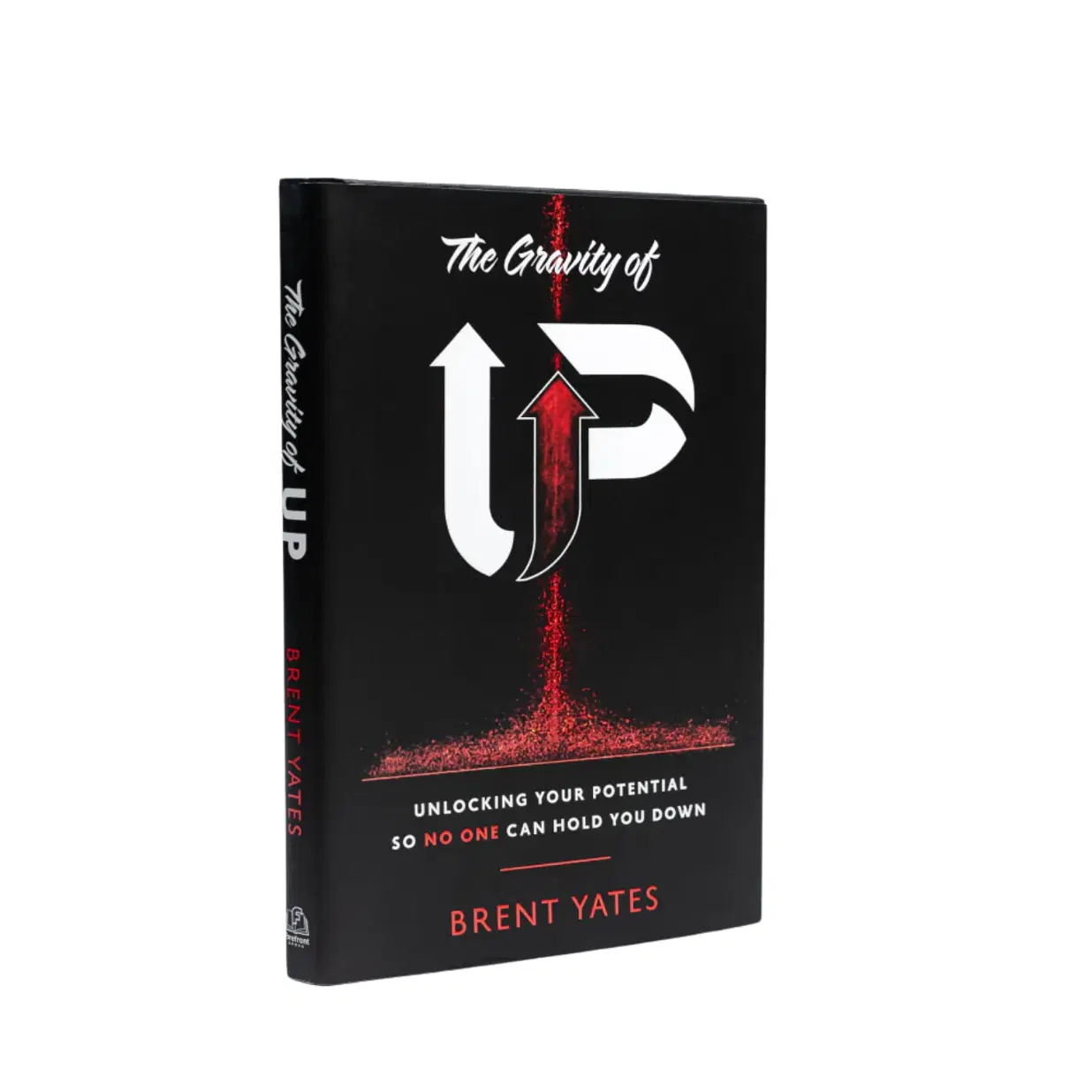 The Gravity of Up - Transformational Autobiography by Brent Yates